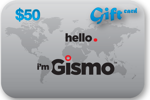 Send an I'm Gismo Gift Card to that special someone!